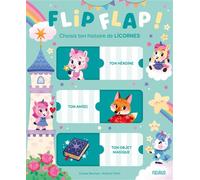 Flip Flap ! Choisis ton histoire de licornes - Carole Bourset - Fleurus - cartonné - Album jeunesse