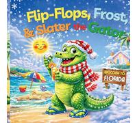Flip-Flops, Frost, & Slater the Gator