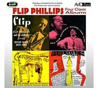 Flip Phillips - Four Classic Albums The Phillips-Buddy Rich Trio Wails/Swinging with Flip [Import]