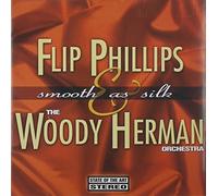 Flip Phillips & Woody Herman - Smooth As Silk