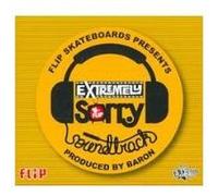 Flip Skateboards Presents: Extremely Sorry Soundtrack [Digipak] G