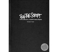 Flip The Script: A Guidebook for Aspiring Vandals and Typographers [Hardback]