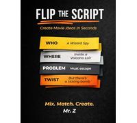 Flip the Script: Create Movie Ideas in Seconds