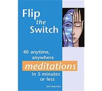 Flip the Switch Eric Harrison (Auteur)