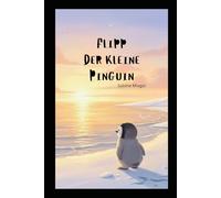 Flipp der kleine Pinguin