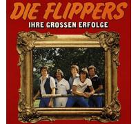 Flippers,die - Ihre Grossen Erfolge [Import]