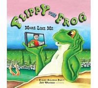 Flippy the Frog: More Like Me