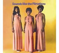 Flirtations - Sounds Like the..