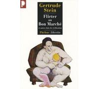 FLIRTER AU BON MARCHE: ET AUTRES FAITS DE CIVILISATION (0000)