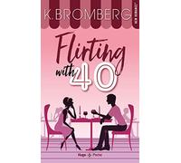 Flirting with 40 - poche