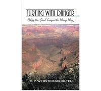 Flirting With Danger