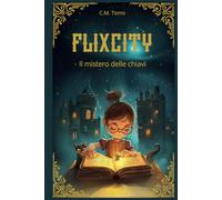 Flixcity: Il mistero delle chiavi
