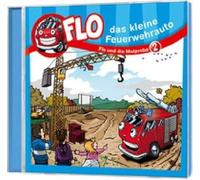 Flo – Das kleine Feuerwehrauto (2) – Flo und Die Mutprobe – Import – Gerth Medien