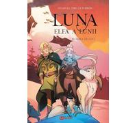 Floarea-de-colt. Seria Luna: Elfa a lunii Vol.2 - Elodie Tirel, Lylian