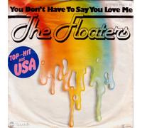 FLOATERS - You don't have to say you love me / Take one step at a time / 11 677 AT
