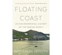 Floating Coast by Bathsheba Brown University Demuth Paperback Book Bathsheba Brown University Demuth (Auteur)