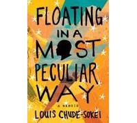 Floating In A Most Peculiar Way