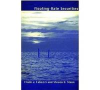 Floating Rate Securities Frank J. Fabozzi, Steven Mann (Auteur)