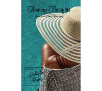 Floating Thoughts: Notes on Life's Journey