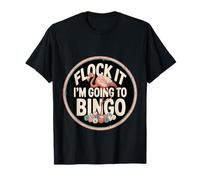 Flock It I'm Going to Bingo Jeu de Passe-Temps de Jeu Senior T-Shirt