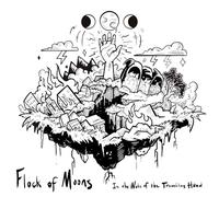 Flock of Moons - Dans le sillage de la main tremblante