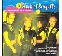 Flock of Seagulls - Essential New Wave