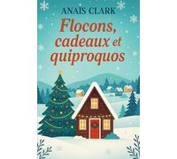 Flocons, cadeaux et quiproquos