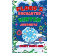 Floco's Enchanted Winter Journeys