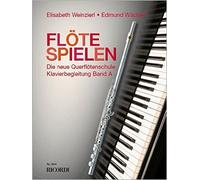 Flöte Spielen - Klavierbegleitungen Band A