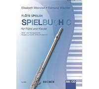 Flöte Spielen Spielbuch C / Book+Cd