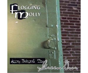 Flogging Molly - Alive Behind The Green Door