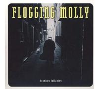 Flogging Molly - Drukken Lullabies