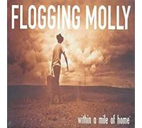 Flogging Molly - Within A Mile Of Home [Vinyl Lp]
