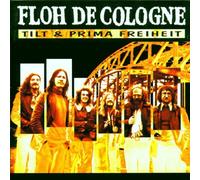 Floh de Cologne - Tilt & Prima Freiheit [Import]