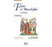 Floire et Blancheflor en Europe Anthologie - Sofia Loden - Uga - broché - Anthologie