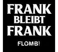 Flomb! - Frank Bleibt Frank (White Colored)