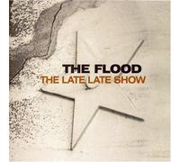 Flood, the - Late Show [Import]