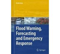 Flood Warning, Forecasting And Emergency Response