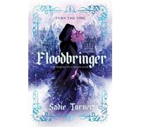 Floodbringer - Sadie Turner - Rock the Boat - ebook (ePub) - Livre