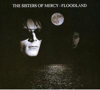 Sisters Of Mercy – Floodland – CD remasterisé (+4 titres bonus) – Rhino