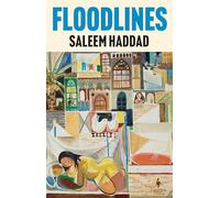 Floodlines: The new novel from the author of Guapa