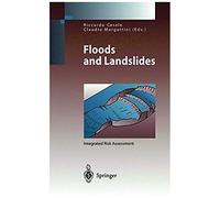 Floods And Landslides: Integrated Risk Assessment