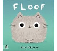 Floof by Heidi McKinnon Heidi McKinnon (Auteur)