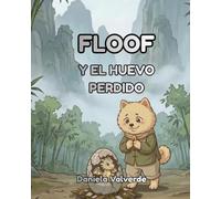 FLOOF: Y EL HUEVO PERDIDO