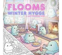 FLOOMS - Winter Hygge: A Cozy Coloring Book from Mr. Wheek