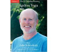 Floor and Standing Routines: Ageless Yoga, Vol. 2 - Great for Active Seniors and for People of All Sizes, Shapes, and Conditions