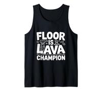Floor is Lava Champion Jeu Amusant Débardeur