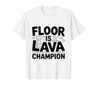 Floor is Lava Champion Jeu Amusant T-Shirt