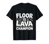 Floor is Lava Champion Jeu Amusant T-Shirt