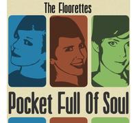 Floorettes - Pocket Full of Soul [Import]